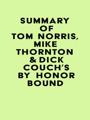 cover image of Summary of Tom Norris, Mike Thornton& Dick Couch's by Honor Bound